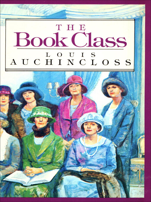 Title details for The Book Class by Louis Auchincloss - Available